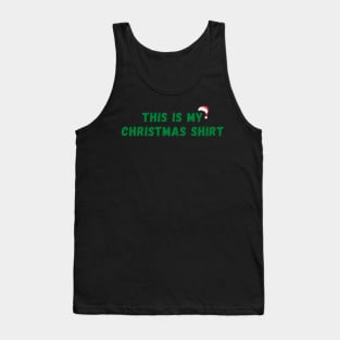 This is My Christmas Shirt Tank Top